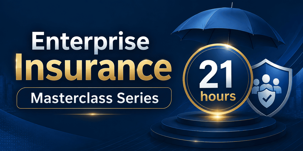 Enterprise Insurance Masterclass Series